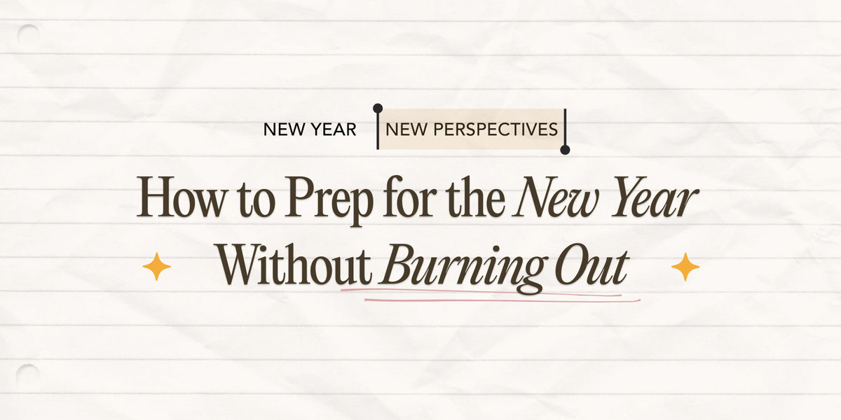 A digital cover graphic with the text 'How to Prep for the New Year Without Burning Out' in dark brown serif lettering, set against a background resembling lined notebook paper with a crumpled texture.