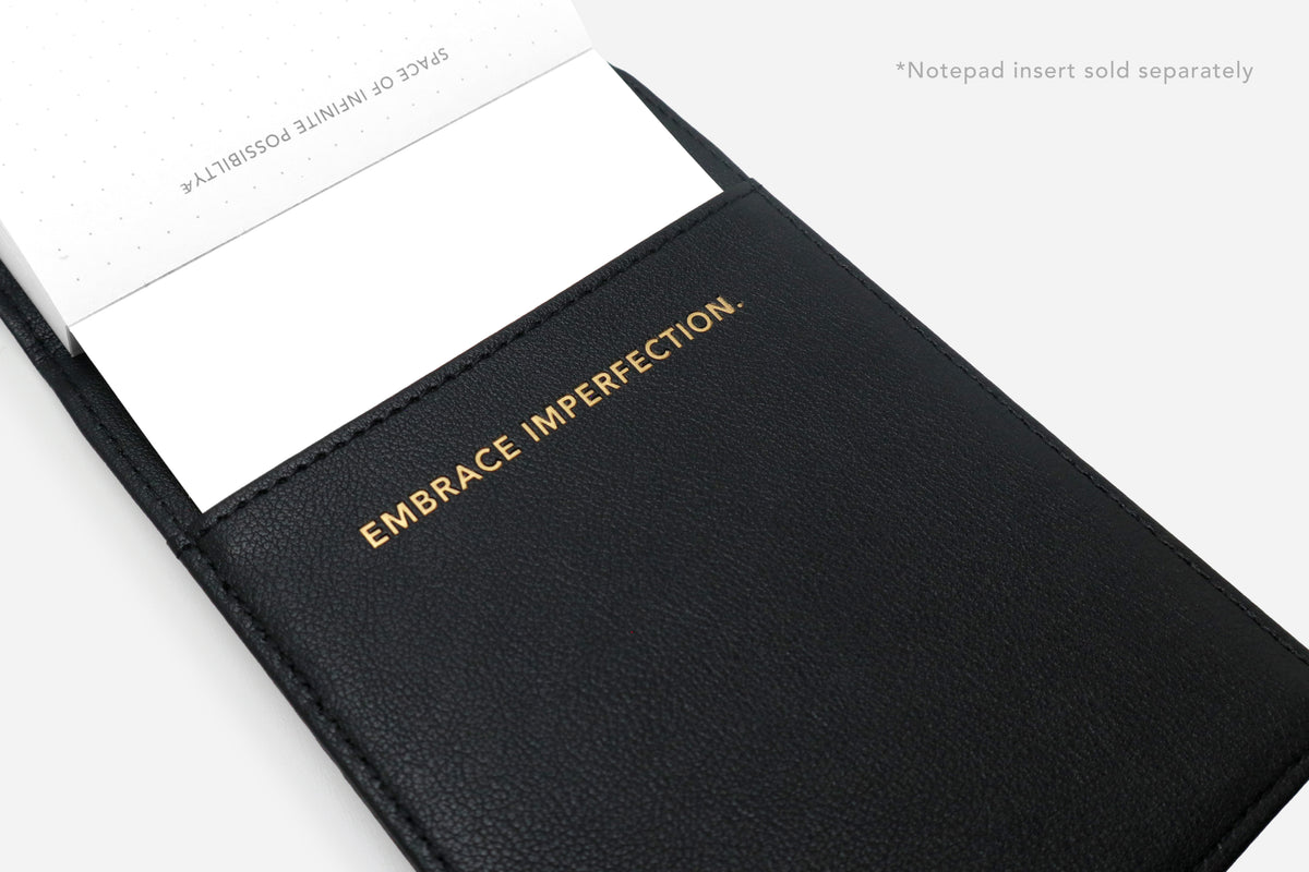 embrace imperfection black notepad